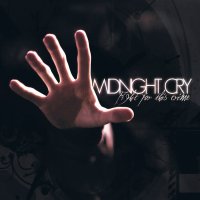 Midnight Cry - Fight for This Crime (2011)