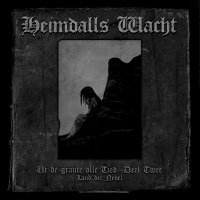 Heimdalls Wacht - Ut De Graute Olle Tied (Deel II) - Land Der Nebel (2015)