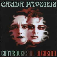 Cauda Pavonis - Controversial Alchemy (2001)