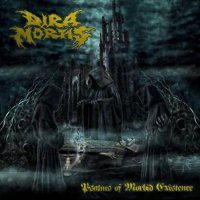 Dira Mortis - Psalms of Morbid Existence (2015)