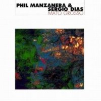 Phil Manzanera - Mato Grosso (with Sergio Dias) (1990)