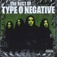 Type O Negative - The Best Of Type O Negative (Compilation) (2006)