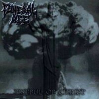 Funeral Age - Fistful Of Christ (2004)