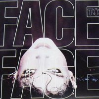 Face To Face - Face To Face (1984)