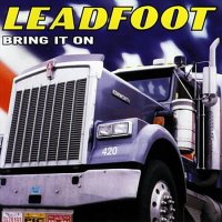 Leadfoot - Bring It On (1998)