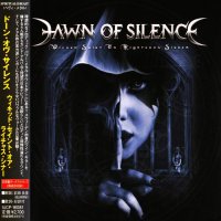 Dawn Of Silence - Wicked Saint Or Righteous Sinner (Japanese Ed.) (2010)