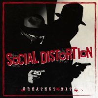 Social Distortion - Greatest Hits (2007)