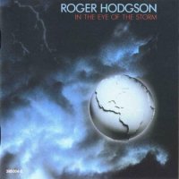 Roger Hodgson (ex-Supertramp) - In The Eye Of The Storm (1984)
