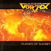 Arida Vortex - Flames Of Sunset (2006)