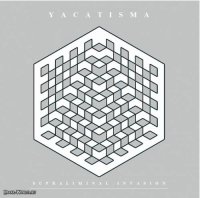 Yacatisma - Supraliminal Invasion (2014)