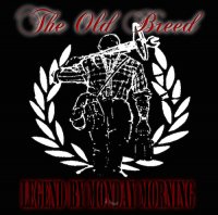 The Old Breed - Legend By Monday Morning (2015)