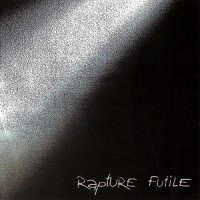 Rapture - Futile (1999)  Lossless