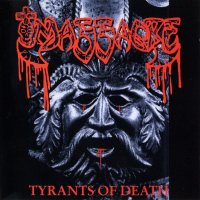 Massacre - Tyrants Of Death (2006)