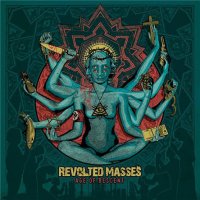 Revolted Masses - Age Of Descent (2015)