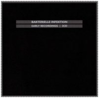 Bakterielle Infektion - Early Recordings (2007)