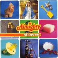 The Almighty - Just Add Life (1996)