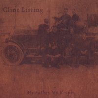 Clint Listing - My Father, My Keeper (2008)