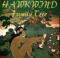 Hawkwind - Family Tree (2000)