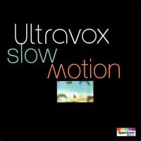 Ultravox - Slow Motion (1993)