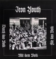 Iron Youth - Durch das Volk - Mit dem Volk - Fur das Volk (1998)