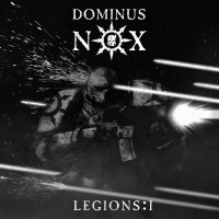 Dominus Nox - Legions:I (2017)