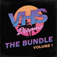 VHS Dreams - The Bundle – Volume 1 (2017)