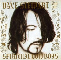 Dave Stewart - Dave Stewart And The Spiritual Cowboys (1990)