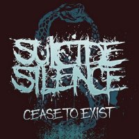 Suicide Silence - Cease To Exist (2014)