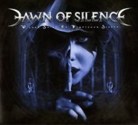 Dawn Of Silence - Wicked Saint Or Righteous Sinner (2010)  Lossless