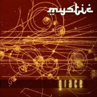 Mystic - Grace (2011)