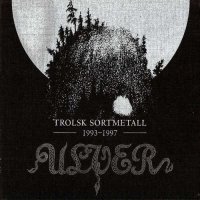 Ulver - Trolsk Sortmetall 1993-1997 (Limited Ed.) (2014)