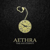 Aethra - Time And Eternity (2011)