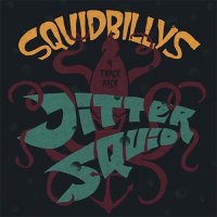 Squidbillys - Jitter Squid (2017)