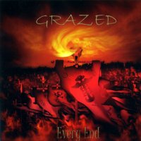 Grazed - Every End (2000)