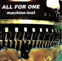 All For One - Machine-Lust (1992)  Lossless