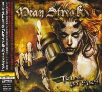 Mean Streak - Trial By Fire (Japanese Edition) (2013)  Lossless