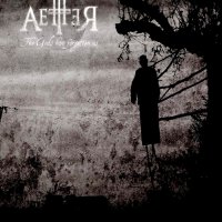 Aether - The Gods Have Forgotten Us (2011)