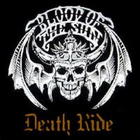 Blood Of The Sun - Death Ride (2008)