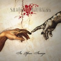 Shades Of Mourning - In Your Image (2016)