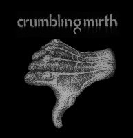 Crumbling Mirth - Don\'t Try [ep] (2014)