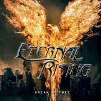 Eternal Rising - Break Me Free (2014)