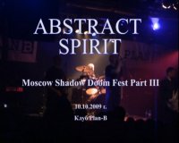 Abstract Spirit - Live At Shadow Doom Fest III 11-10-2009 Moscow (2009)