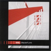 We. - Departure (2006)