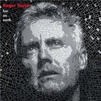 Roger Taylor - Fun on Earth (2013)  Lossless