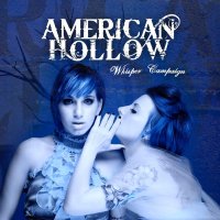 American Hollow - Whisper Campaign (2010)