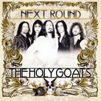 The Holy Goats - Next Round (2011)