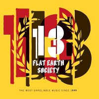 Flat Earth Society - 13 (2013)