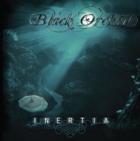 Black Orchid - Inertia (2008)