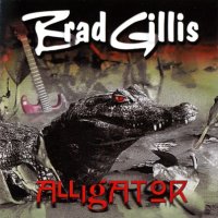 Brad Gillis - Alligator (2001)  Lossless