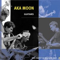 Aka Moon - Guitars (2002)